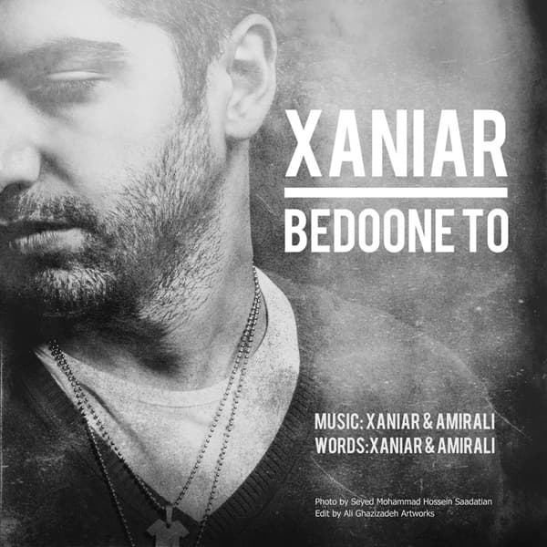 Bedoone To · Xaniar